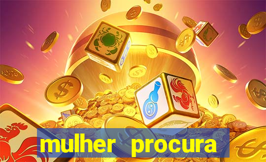 mulher procura homem na bahia